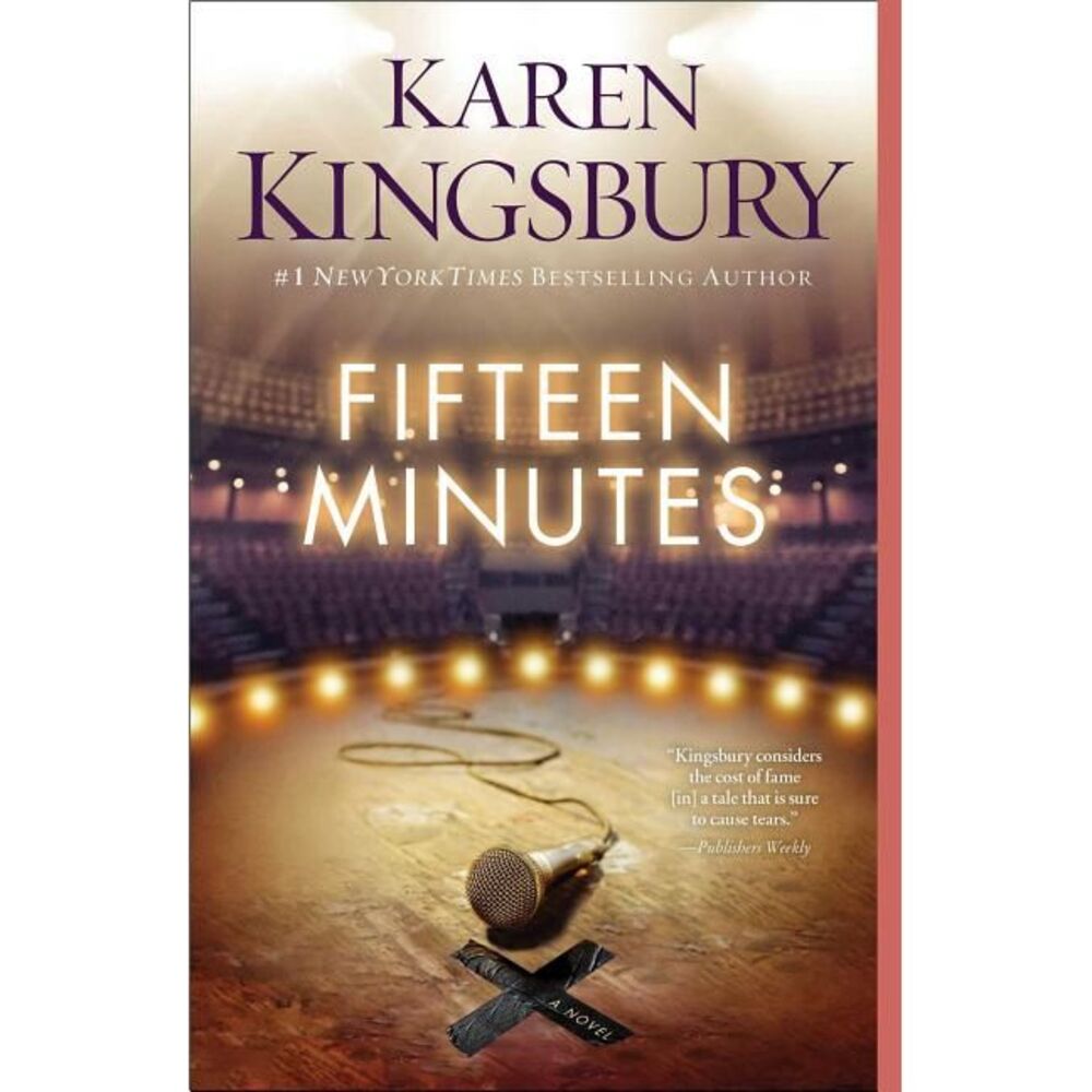 Fifteen Minutes -- Karen Kingsbury